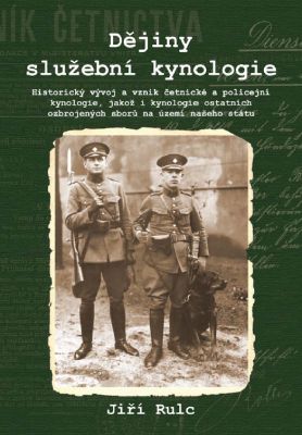 D�jiny slu�ebn� kynologie - Ji�� Rulc